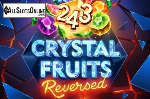243 Crystal Fruits Reversed
