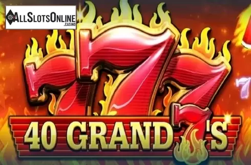 40 Grand Sevens