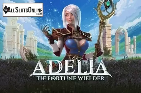 Adelia The Fortune Wielder