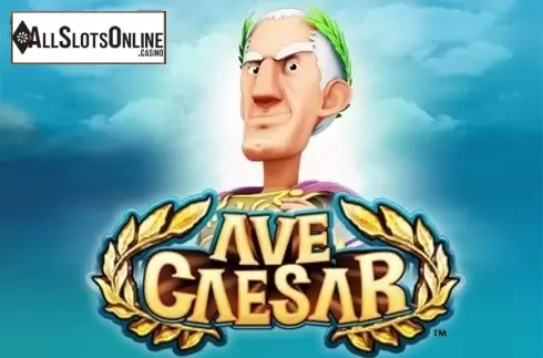 Ave Caesar