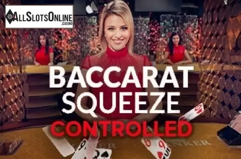 Baccarat Controlled Squeeze