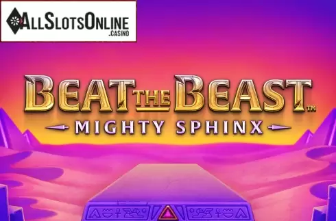Beat the Beast Mighty Sphinx