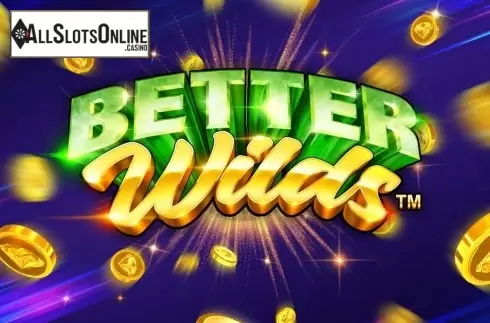 Better Wilds