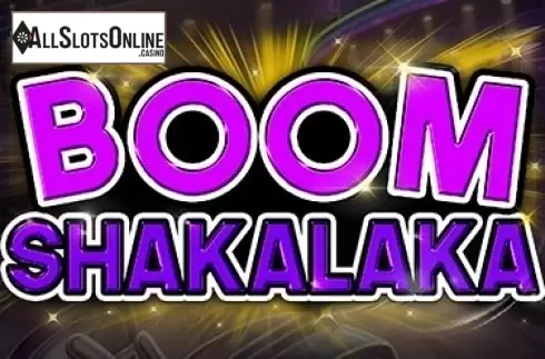 Boom Shakalaka