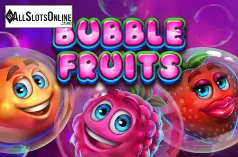 Bubble Fruits