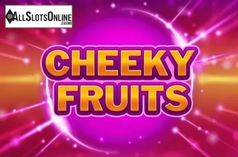 Cheeky Fruits