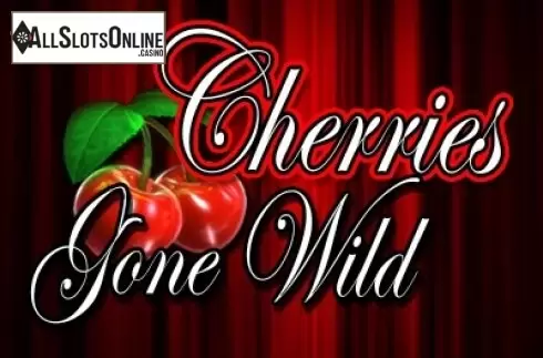 Cherries Gone Wild