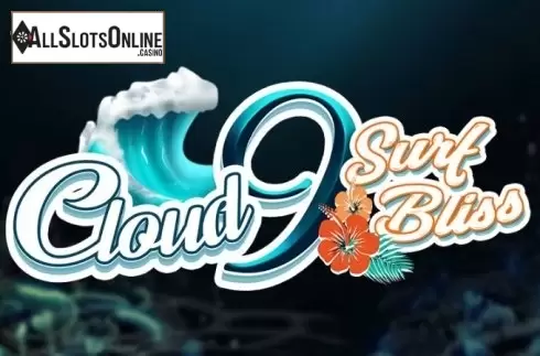 Cloud 9 Surf Bliss