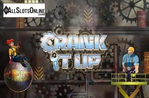Crank it Up