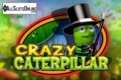 Crazy Caterpillar