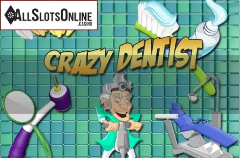 Crazy Dentist