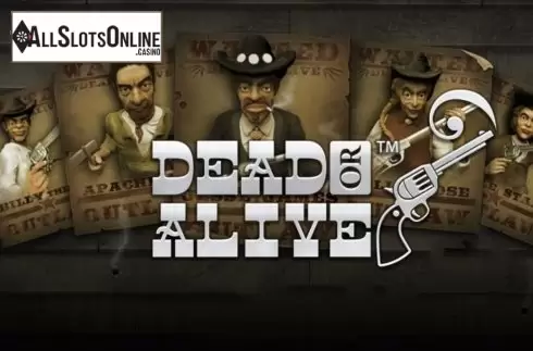 Dead or Alive