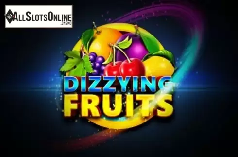Dizzying Fruits