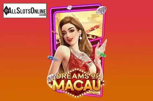 Dreams of Macau