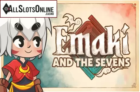 Emaki and the Sevens