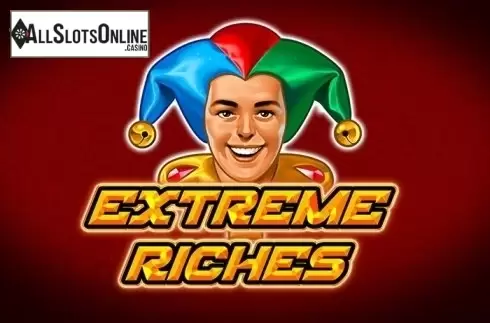 Extreme Riches