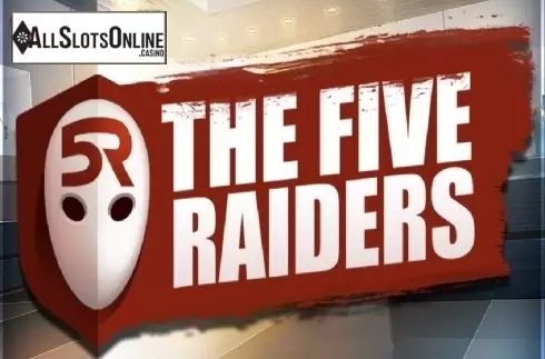 Five Raiders