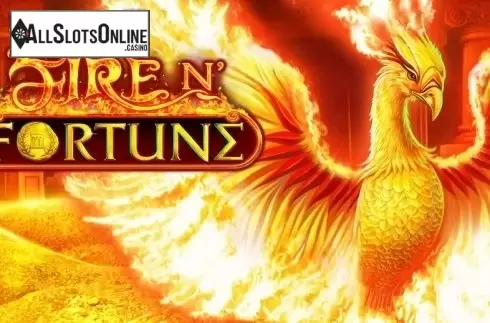 Fire N' Fortune