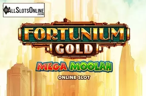 Fortunium Gold Mega Moolah