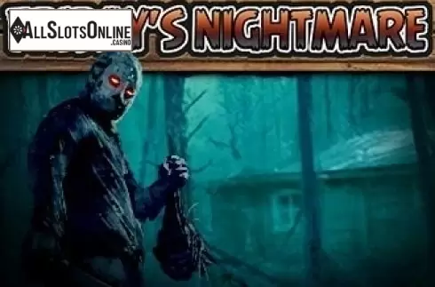 Fridays Nightmare
