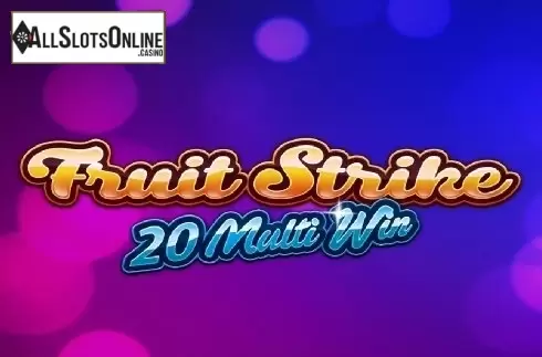 Fruit Strike: 20 Multi Win