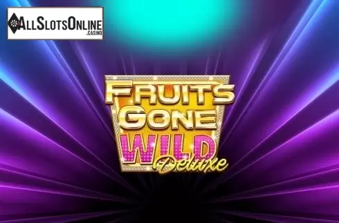Fruits Gone Wild Deluxe