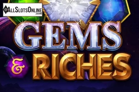 Gems & Riches