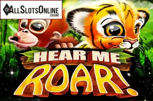 Hear Me Roar