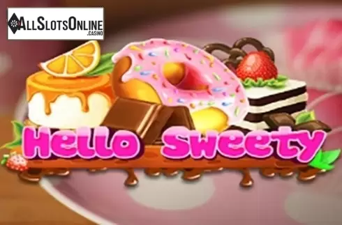 Hello Sweety