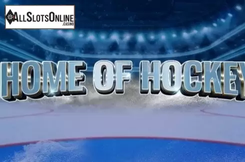 Home of Hockey