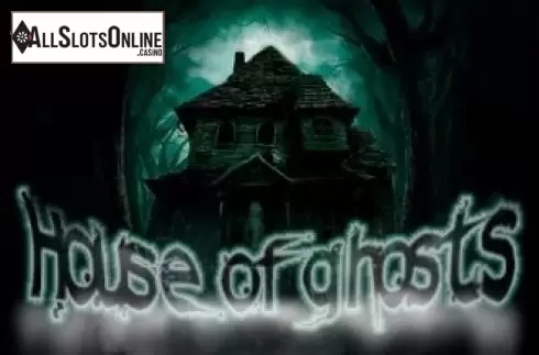 House Of Ghosts