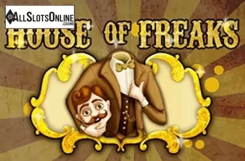 House fo Freaks