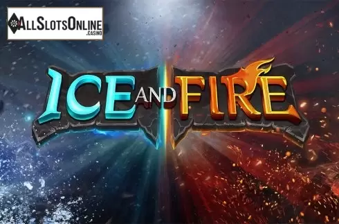 Ice and Fire