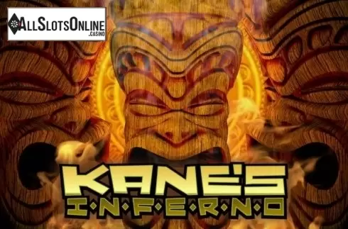 Kane's Inferno