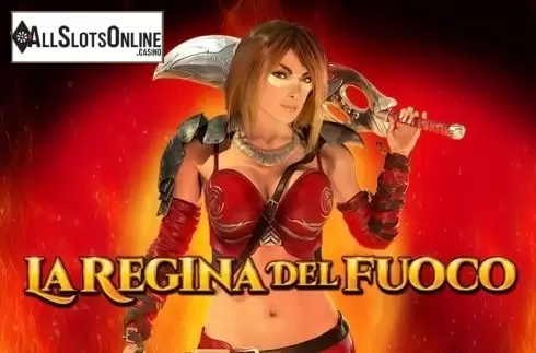 La Regina Del Fuoco