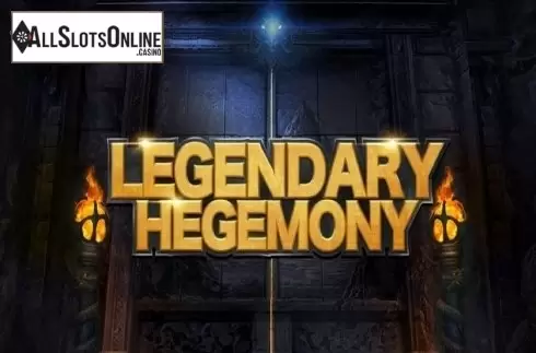 Legendary Hegemony