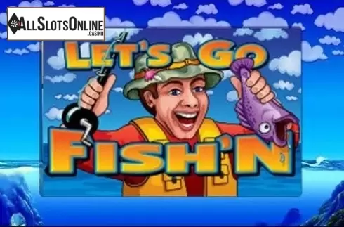 Let's Go Fish'n