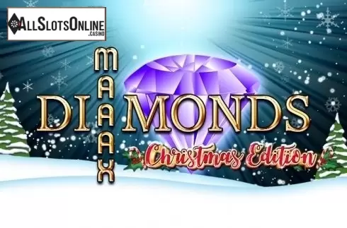 Maaax Diamonds Christmas Edition
