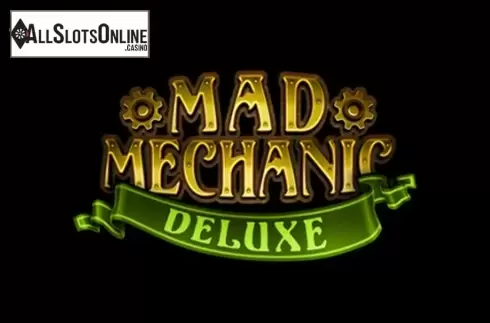 Mad Mechanic Deluxe