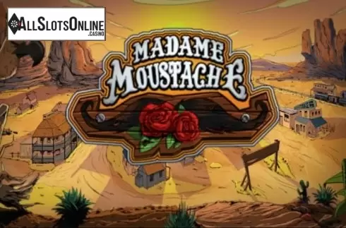 Madame Moustache