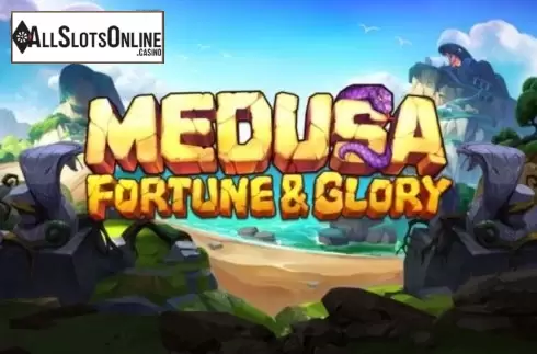 Medusa: Fortune and Glory