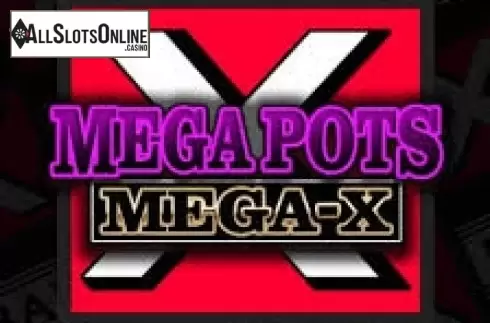 Mega Pots Mega-X