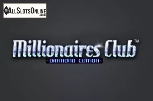 Millionaires Club Diamond Edition