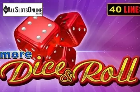 More Dice & Roll