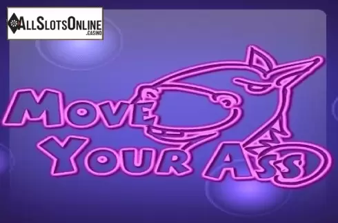 Move Your Ass