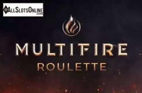 Multifire Roulette
