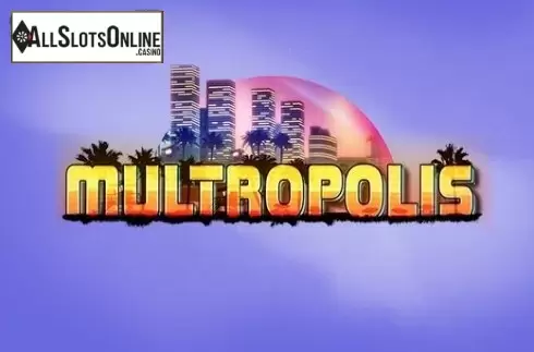 Multropolis