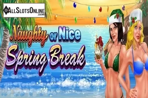 Naughty or Nice Spring Break