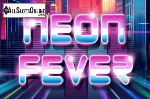 Neon Fever