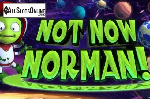 Not Now Norman